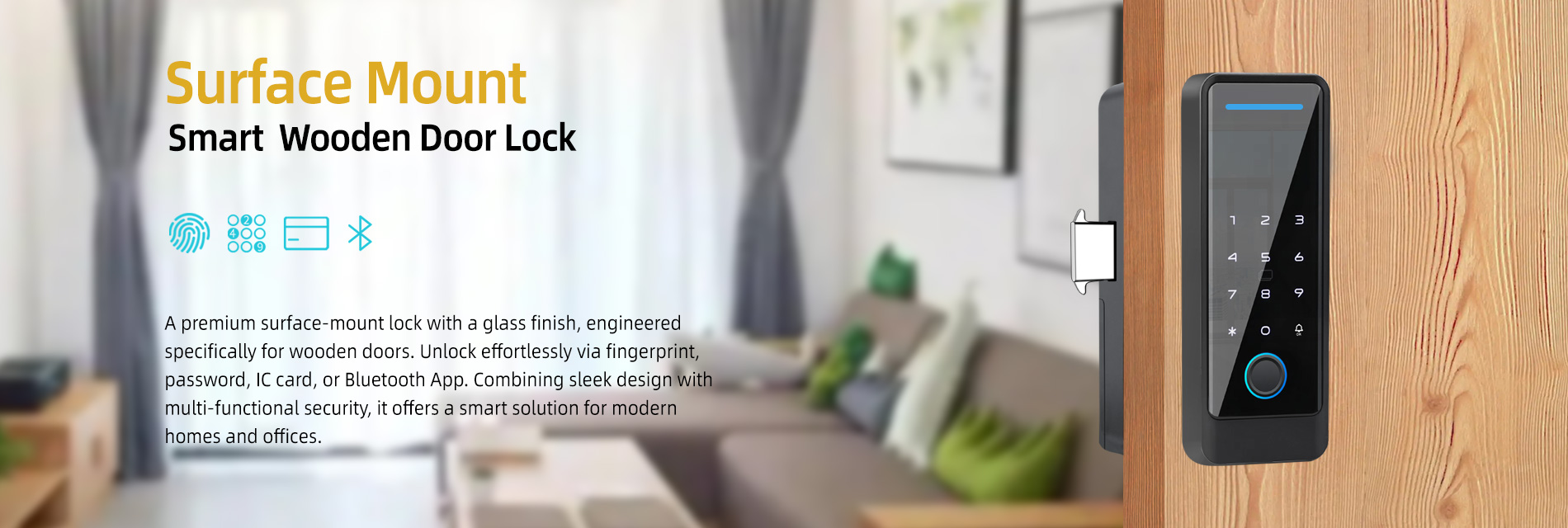 Smart surface mount wooden door lock